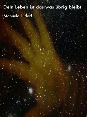 cover image of Dein Leben ist das was übrig bleibt